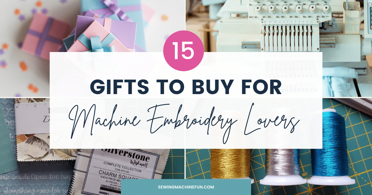 15 Gifts For Machine Embroiderers Ideas They