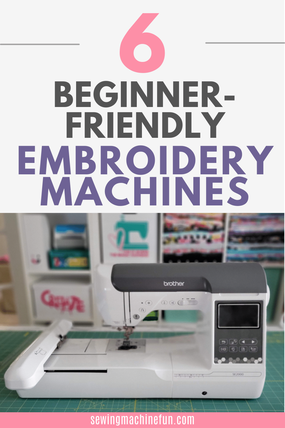 The 6 Best Embroidery Machines For Beginners