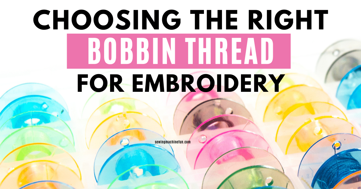 Machine Embroidery Bobbin Thread (What To Use!)