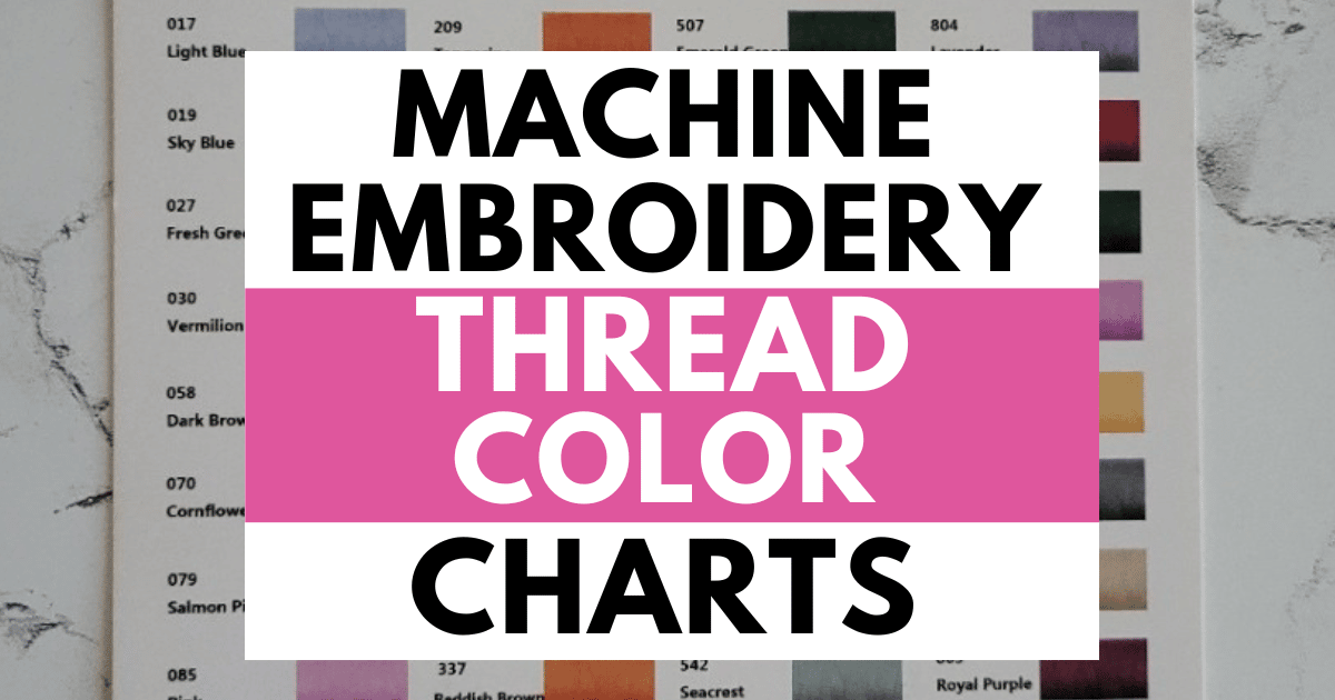 Machine Embroidery Thread Color Charts (Master List)